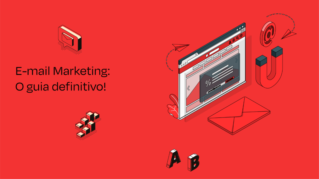 e-mail marketing: o guia definitivo!