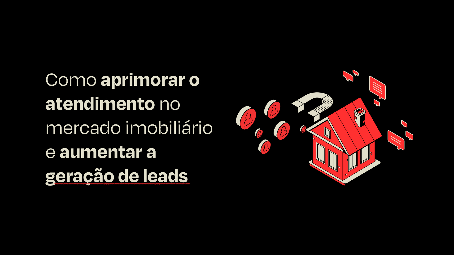 Estratégias eficazes para atrair leads e melhorar o atendimento no mercado imobiliário exigem personalização e o uso inteligente de tecnologias para maximizar as conversões.